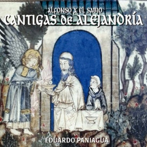 Paniagua Eduardo - Cantigas De Alejandria in the group CD / Elektroniskt at Bengans Skivbutik AB (2281340)