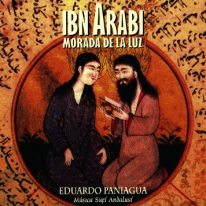 Paniagua Eduardo - Ibn Arabi-Morada De La Luz in the group CD / Elektroniskt at Bengans Skivbutik AB (2281341)