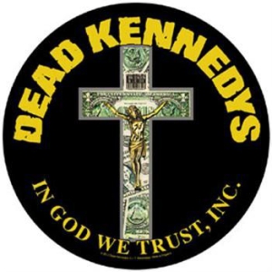Dead Kennedys - Back Patch In God We Trust in the group OTHER / Merchandise at Bengans Skivbutik AB (2285832)