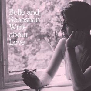 Belle & Sebastian - Write About Love in the group VINYL / Pop-Rock at Bengans Skivbutik AB (2286541)
