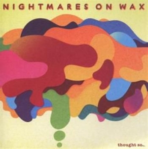 Nightmares On Wax - Thought So... in the group OUR PICKS / Stock Sale CD / CD Elektronic at Bengans Skivbutik AB (2287614)