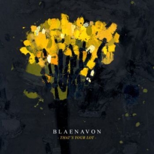 Blaenavon - That's Your Lot in the group CD / Dans/Techno at Bengans Skivbutik AB (2288241)