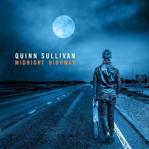 Quinn Sullivan - Midnight Highway in the group CD / Pop-Rock at Bengans Skivbutik AB (2298757)