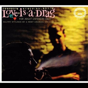 Love Is A Drag - For Adult Listeners Only (Gold Viny in the group VINYL / Jazz/Blues at Bengans Skivbutik AB (2298763)
