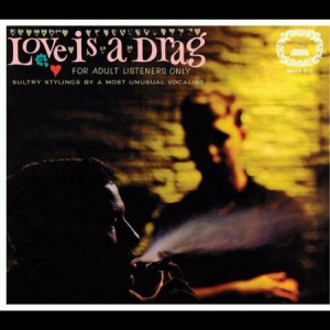 Love Is A Drag - For Adult Listeners Only (Gold Viny in the group VINYL / Jazz,Pop-Rock at Bengans Skivbutik AB (2298763)