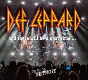 Def Leppard - And There Will Be A Next Time - Liv in the group CD / Upcoming releases / Rock at Bengans Skivbutik AB (2300174)