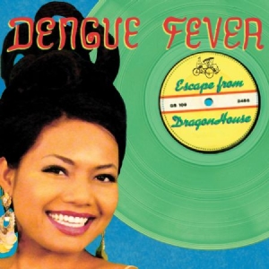 Dengue Fever - Escape From Dragon House Deluxe Edi in the group CD / Rock at Bengans Skivbutik AB (2300705)