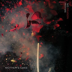 Mother's Cake - No Rhyme No Reason - Ltd.Red V. in the group VINYL / Rock at Bengans Skivbutik AB (2300764)