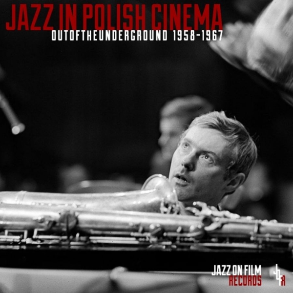Various Artists - Jazz In Polish Cinema 1958-67 in the group CD / Bestsellers at Bengans Skivbutik AB (2300805)