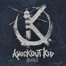 Knockout kid - Manic (black friday 2016) in the group VINYL / Hårdrock/ Heavy metal at Bengans Skivbutik AB (2308066)