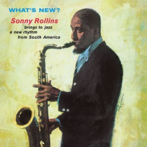 Sonny Rollins - What's New? in the group VINYL / Jazz/Blues at Bengans Skivbutik AB (2310045)