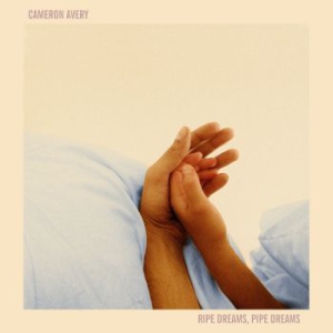 Cameron Avery - Ripe Dreams, Pipe Dreams in the group CD / Upcoming releases / Rock at Bengans Skivbutik AB (2363570)
