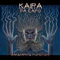 Kaipa Dacapo - Dårskapens Monotoni (2 X 180 G) in the group VINYL / Pop-Rock at Bengans Skivbutik AB (2366250)