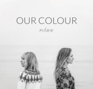 Mhoo - Our Colour in the group CD / Pop-Rock at Bengans Skivbutik AB (2366425)