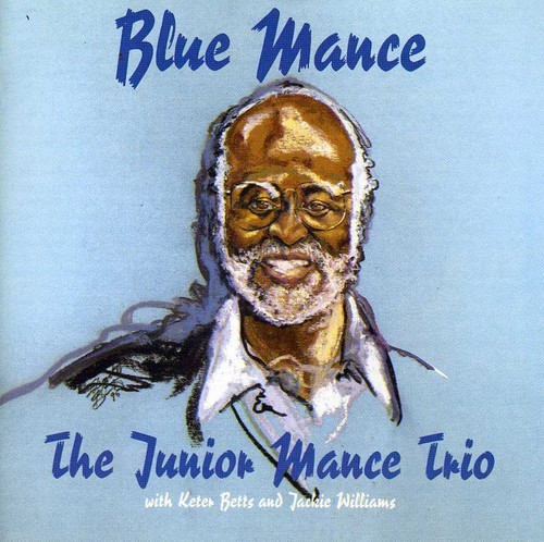 Mance Junior (Trio) - Blue Mance in the group CD / Jazz/Blues at Bengans Skivbutik AB (2370172)