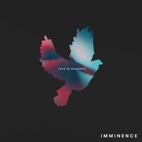 Imminence - This Is Goodbye in the group CD / Upcoming releases / Hårdrock at Bengans Skivbutik AB (2373895)