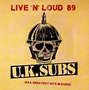 U.K.Subs - Live'n'loud 89 in the group CD / Pop-Rock at Bengans Skivbutik AB (2377332)