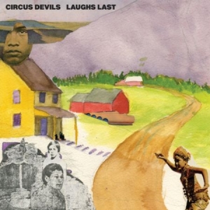 Circus Devils - Laughs Last in the group CD / Rock at Bengans Skivbutik AB (2379849)