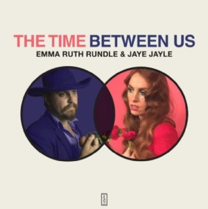 Rundle Emma Ruth & Jaye Jayle - The Time Between Us in the group CD / Pop-Rock at Bengans Skivbutik AB (2379883)