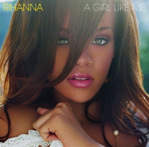 Rihanna - Girl Like Me (2Lp) in the group OUR PICKS / Most popular vinyl classics at Bengans Skivbutik AB (2384567)