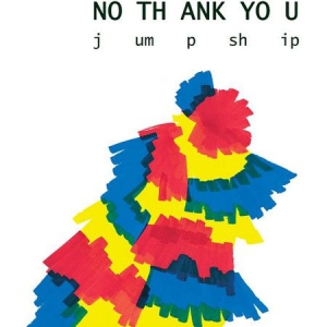 No Thank You - Jump Ship (Vinyl) in the group VINYL / Pop-Rock at Bengans Skivbutik AB (2385499)