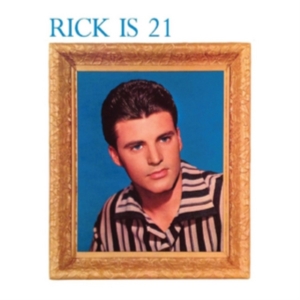 Nelson Rick - Rick Is 21 in the group CD / Pop-Rock at Bengans Skivbutik AB (2385528)