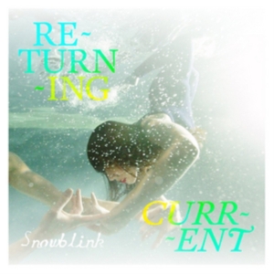 Snowblink - Returning Current in the group VINYL / Pop-Rock at Bengans Skivbutik AB (2385637)