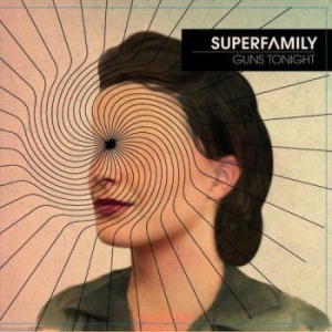 Superfamily - Guns Tonight in the group CD / Pop-Rock at Bengans Skivbutik AB (2385653)