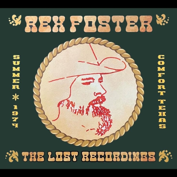Rex Foster - The Lost Recordings in the group OTHER / Övrigt / at Bengans Skivbutik AB (2391920)