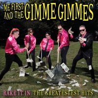Me First And The Gimme Gimmes - Rake It In:The Greatestest Hits Lp in the group VINYL / Rock at Bengans Skivbutik AB (2391938)