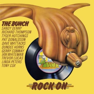 Bunch - Rock On in the group CD / Rock at Bengans Skivbutik AB (2392086)