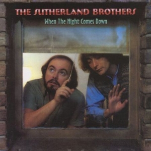 Sutherland Brothers - When Night Comes Down in the group CD / Rock at Bengans Skivbutik AB (2392100)