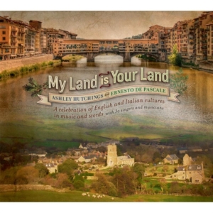 Hutchings A. & E. De Pascale - My Land Is Your Land in the group CD / Pop-Rock at Bengans Skivbutik AB (2392114)