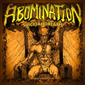 Abomination - Suicidal Dreams - Live in the group CD / Hårdrock/ Heavy metal at Bengans Skivbutik AB (2392163)