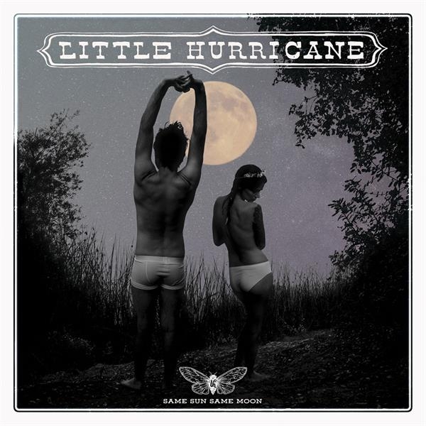 Little Hurricane - Same Sun Same Moon in the group OTHER / Övrigt /  at Bengans Skivbutik AB (2392731)