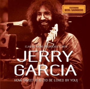 Garcia John - How Sweet It Is (1974) in the group CD / Rock at Bengans Skivbutik AB (2392900)