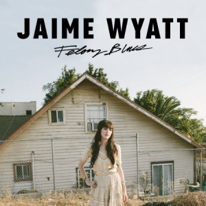 Jaime Wyatt - Felony Blues in the group CD / CD Country at Bengans Skivbutik AB (2395991)