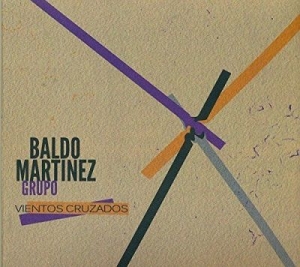 Martinez Baldo - Crossed Winds in the group CD / Jazz/Blues at Bengans Skivbutik AB (2396063)