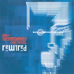 Mike + The Mechanics & Paul Ca - Rewired in the group Minishops / Mike And The Mechanics at Bengans Skivbutik AB (2396330)