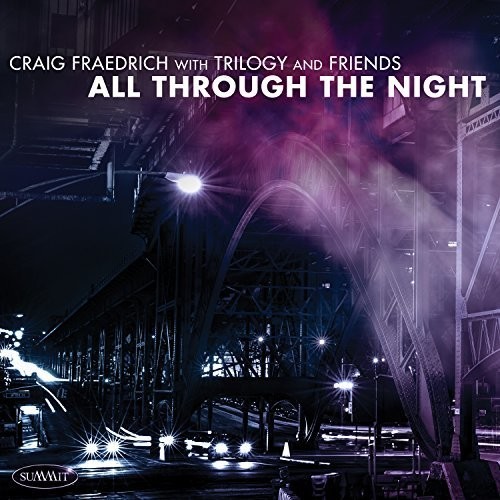 Fraedrich Craig - Trilogy And Friends: All Through Th in the group CD / Jazz/Blues at Bengans Skivbutik AB (2396800)