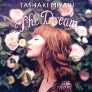Miyaki Tashaki - Dream in the group OTHER / Övrigt /  at Bengans Skivbutik AB (2396913)