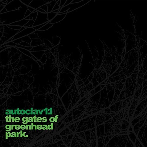 Autoclav1.1 - Gates Of Greenhead Park in the group OTHER / Övrigt /  at Bengans Skivbutik AB (2396946)