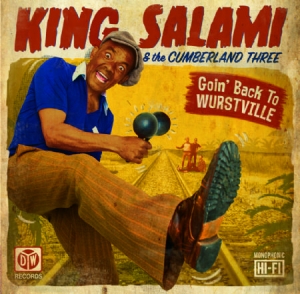 King Salami And The Cumberland 3 - Goin' Back To Wurstville in the group CD / Rock at Bengans Skivbutik AB (2396978)