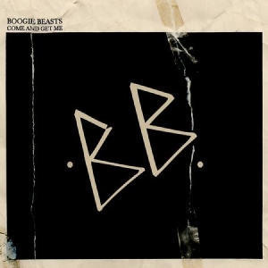 Boogie Beasts - Come And Get Me in the group VINYL / Rock at Bengans Skivbutik AB (2396987)