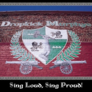 Dropkick Murphys - Sing Loud, Sing Proud in the group VINYL / Pop-Rock,Punk at Bengans Skivbutik AB (2397218)