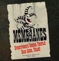 Membranes - Everyone's Going Triple Bad Acid, Y in the group CD / Pop-Rock at Bengans Skivbutik AB (2399528)