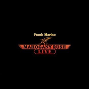 Marino Frank & Mahogany Rush - Live in the group OUR PICKS / Classic labels / Rock Candy at Bengans Skivbutik AB (2400195)