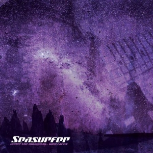 Seasurfer - Under The Milkyway...Who Cares in the group CD / Rock at Bengans Skivbutik AB (2400227)