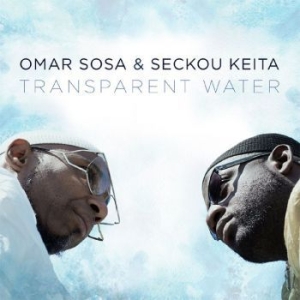 Omar & Seckou Keita Sosa - Transparent Water in the group CD / Elektroniskt,Jazz at Bengans Skivbutik AB (2400245)