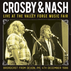 Crosby & Nash - Live At The Valley Forge Music Fair in the group CD / Pop-Rock at Bengans Skivbutik AB (2402460)